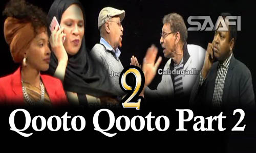 Qooto Qooto Part 2 qeybta 2-aad Sheeko gaaban taxane ah
