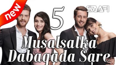 Dabaqada Sare Musalsal Turki Af Soomaali Part 5