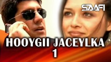 Hoygii Jaceylka Part 1 Saafi Films